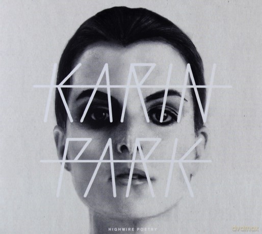 Karin Park: Highwire Poetry (digipack) [CD]