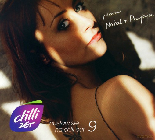 Chilli Zet - Nastaw Się Na Chill Out Vol.9 (digipack) [2CD]