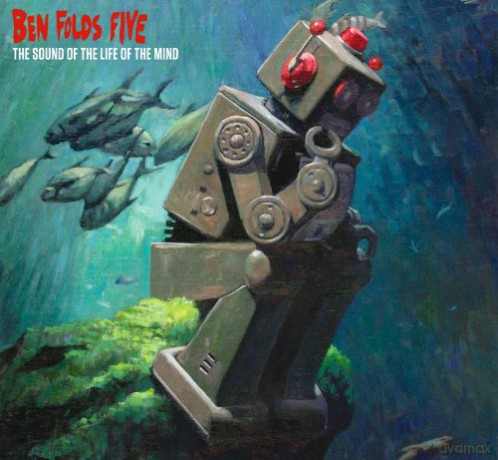 Ben Folds Five: The Sound Of The Life Of The Mind [CD]