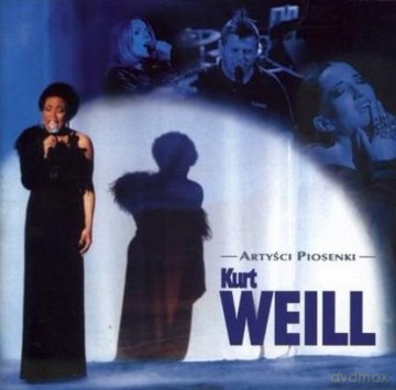 Artyści piosenki: Kurt Weill [CD]