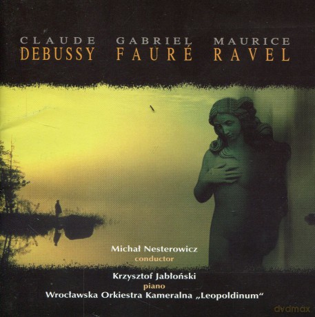 Debussy, Faure, Ravel [CD]