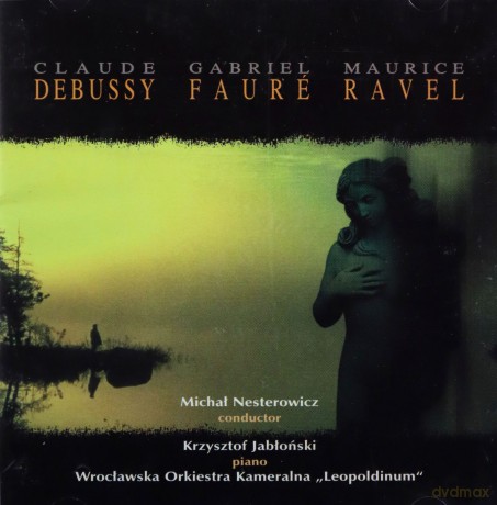 Debussy, Faure, Ravel [CD]