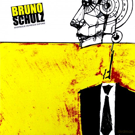 Bruno Schulz: Ekspresje, depresje, euforie [CD]
