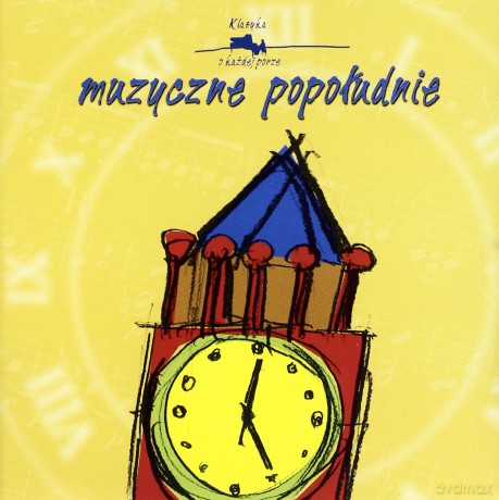 Klasyka o każdej porze - Muzyczne popołudnie [CD]
