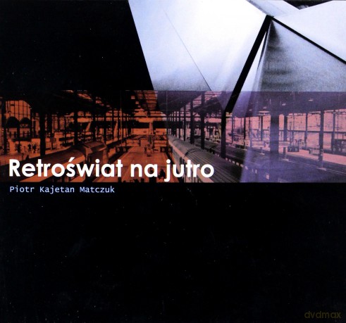 Retroświat na jutro (digipack) [CD]
