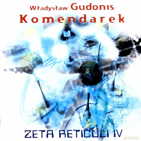 Zeta Reticuli IV [CD]
