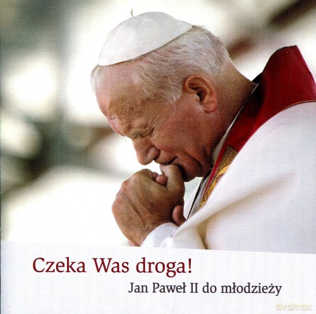 Czeka was droga! Jan Paweł II do młodzieży [AUDIOBOOK] [CD-MP3]