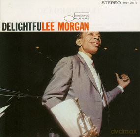 Lee Morgan: Delightfulee (RVG) [CD]