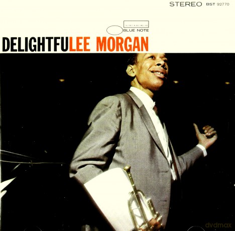 Lee Morgan: Delightfulee (RVG) [CD]