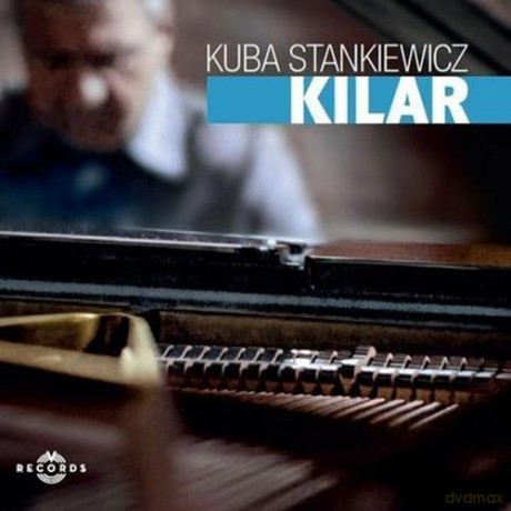 Kuba Stankiewicz: Kilar [CD]