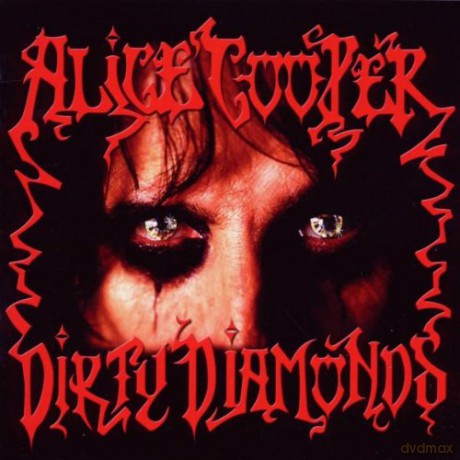 Alice Cooper: Dirty Diamonds [CD]