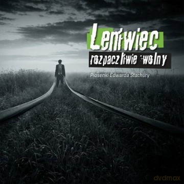 Leniwiec: Rozpaczliwie Wolny-Piosenki Edwarda Stachury (digipack) [CD]