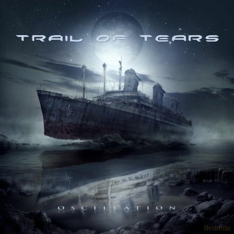 Trail Of Tears: Oscillation [CD]