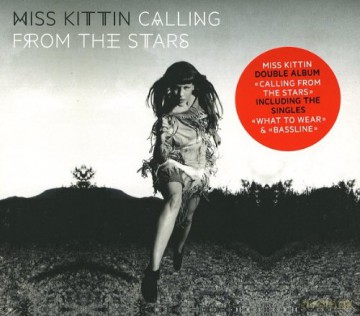 Miss Kittin: Calling From The Stars (digipack) [CD]