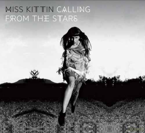 Miss Kittin: Calling From The Stars (digipack) [CD]