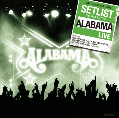 Alabama: Setlist: The Very Best Of Alabama Live [CD]