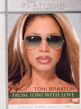 Toni Braxton: From Toni With Love...The Video Collection [DVD]