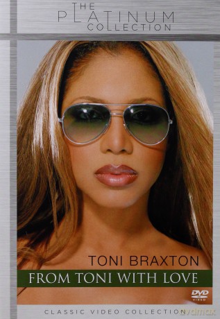 Toni Braxton: From Toni With Love...The Video Collection [DVD]