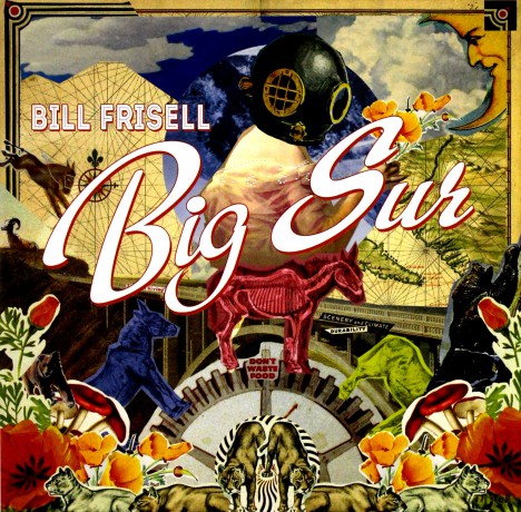 Bill Frisell: Big Sur [CD]