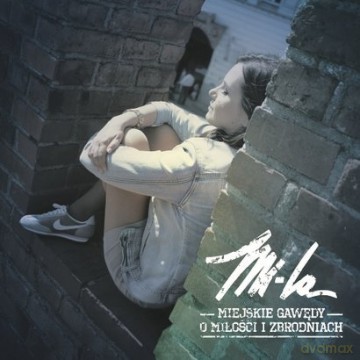 Mi La: Miejskie Gawędy O Milości I Zbrodniach [CD]