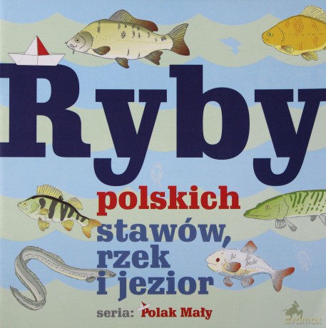 Ryby polskich stawów, rzek i jezior - Władysław Fisher [KSIĄŻKA]