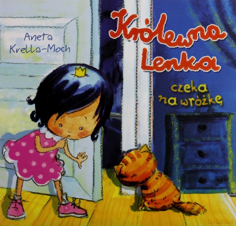 Królewna Lenka czeka na wróżkę - Aneta Krella-Moch [KSIĄŻKA]