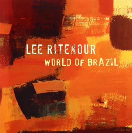 Lee Ritenour: World Of Brazil [CD]