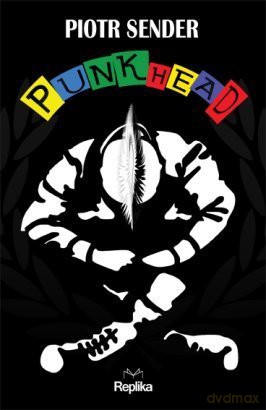 Punkhead - Piotr Sender [KSIĄŻKA]