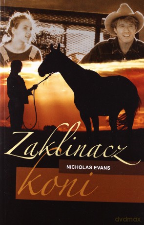 Zaklinacz koni - Nicholas Evans [KSIĄŻKA]