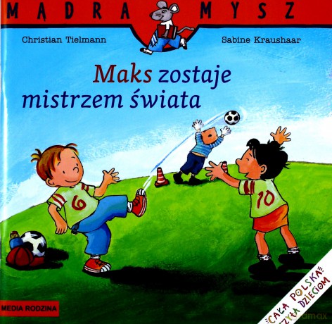 Maks zostaje mistrzem świata [KSIĄŻKA]