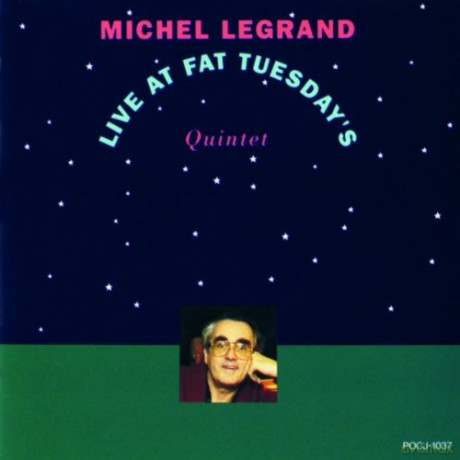 Michel Legrand: Live At Fat Tuesday's [CD]