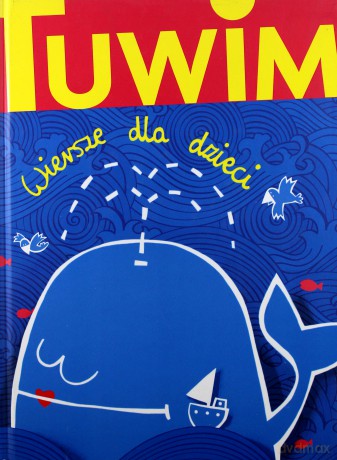 tuwim wiersze dla dzieci - julian tuwim [KSIĄŻKA]