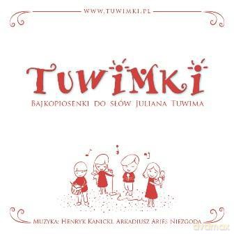 Tuwimki: Bajkopiosenki do słów Juliana Tuwima [CD]