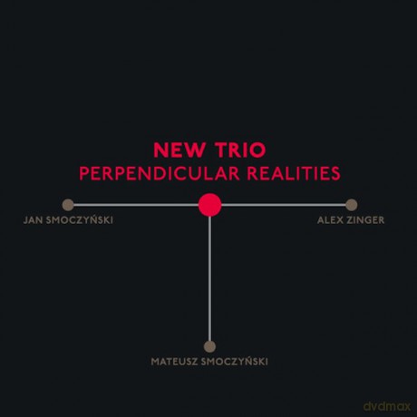 New Trio: Perpendicular Realities [CD]