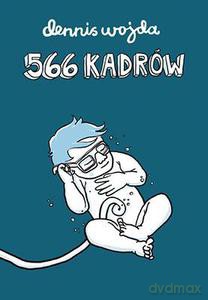 566 kadrów - Wojda Dennis [KSIĄŻKA]