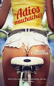 Adios Muchachos - Chavarria Daniel [KSIĄŻKA]