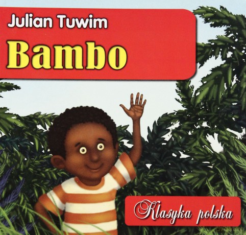 Bambo. Klasyka polska - Tuwim Julian [KSIĄŻKA]