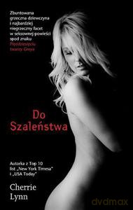 Do szaleństwa - Lynne Cherrie [KSIĄŻKA]