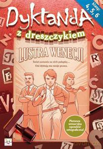 Dyktanda z dreszczykiem. Zbiór dyktand dla klas 4-6 [KSIĄŻKA]