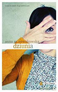 Dziunia - Nowakowska Anna Maria [KSIĄŻKA]