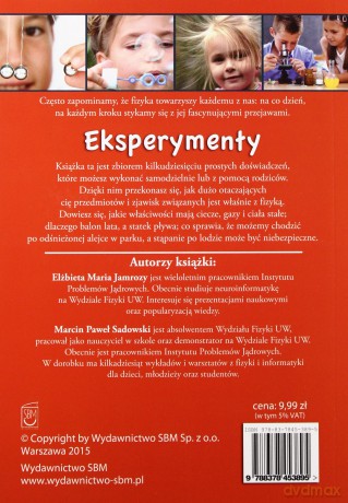 Eksperymenty. Fascynujące doświadczenia do przeprowadzenia w domu [KSIĄŻKA]