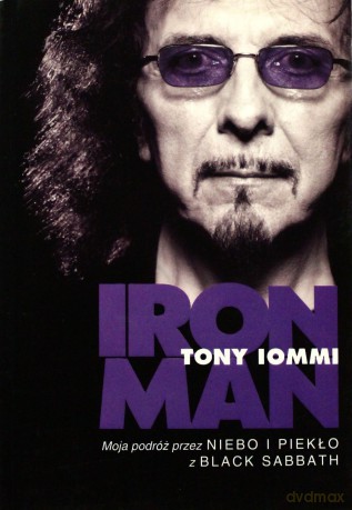 Iron man. Moja podróż przez Niebo i Piekło z Black Sabbath - Iommi Tony [KSIĄŻKA]