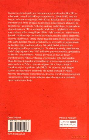 Jak powstawały i jak upadały zakłady przemysłowe w Polsce - Karpiński Andrzej, Paradysz Stanisław, Soroka Pawe [KSIĄŻKA]