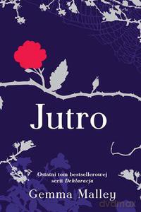 Jutro - Malley Gemma [KSIĄŻKA]