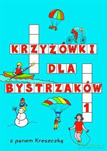 Krzyżówki dla bystrzaków 1 - Sarna Katarzyna [KSIĄŻKA]