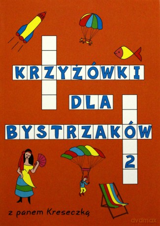 Krzyżówki dla bystrzaków 2 - Sarna Katarzyna [KSIĄŻKA]