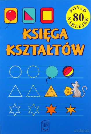 Księga kształtów (2013) - Ostrowska Monika [KSIĄŻKA]