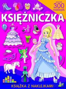 Księżniczka. Ponad 300 naklejek - May Klaudia [KSIĄŻKA]