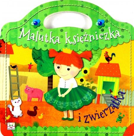 Malutka księżniczka i zwierzątka [KSIĄŻKA]