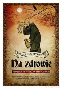 Na zdrowie! - Hybel Marcin [KSIĄŻKA]